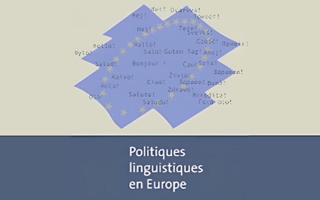 Politiques linguistiques en Europe – Séminaire de Recherche, 2006-2007