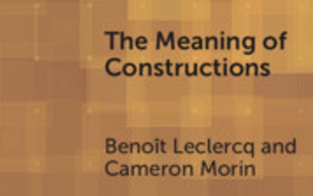 Cameron Morin co-auteur de The Meaning of Constructions chez CUP
